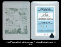 2005 Topps Retired Signature Printing Plates Cyan #10