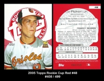2005 Topps Rookie Cup Red #48