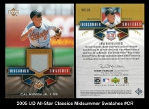 2005 UD All-Star Classics Midsummer Swatches #CR