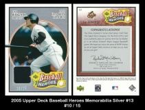 2005 Upper Deck Baseball Heroes Memorabilia Silver #13
