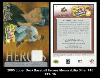 2005 Upper Deck Baseball Heroes Memorabilia Silver #15