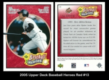 2005 Upper Deck Baseball Heroes Red #13