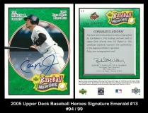 2005 Upper Deck Baseball Heroes Signature Emerald #13