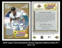 2005 Upper Deck Baseball Heroes Signature Memorabilia #11