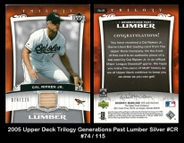 2005 Upper Deck Triology Generations Past Lumber Silver #CR