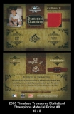 2005 Timeless Treasures Statistical Champions Material Prime #8