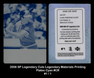 2006-SP-Legendary-Cuts-Legendary-Materials-Printing-Plates-Cyan-CR