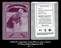 2006 SP Legendary Cuts When it was a Game Printing Plates Magenta #CR