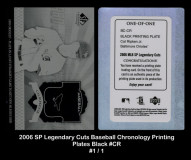2006-SP-legendary-Cuts-Baseball-Chronology-Printing-Plates-Black-CR