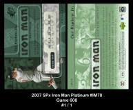 2007-SPx-Iron-Man-Platinum-IM078-Game-608