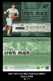 2007 SPx Iron Man Platinum #IM21 Game 2088