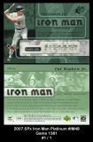 2007 SPx Iron Man Platinum #IM49 Game 1381
