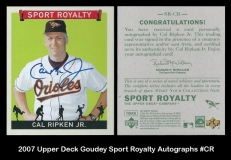 2007 Upper Deck Goudey Sport Royalty Autographs #CR