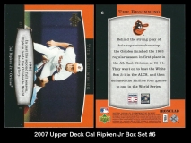 2007 Upper Deck Cal RIpken Jr Box Set #6