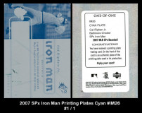 2007-SPx-Iron-Man-Printing-Plates-Cyan-IM26