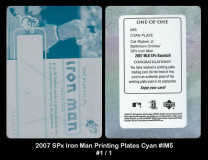 2007-SPx-Iron-Man-Printing-Plates-Cyan-IM5