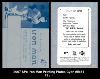 2007-SPx-Iron-Man-Printing-Plates-Cyan-IM51