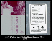2007-SPx-Iron-Man-Printing-Plates-Magenta-IM60