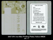 2007-SPx-Iron-Man-Printing-Plates-Yellow-IM28