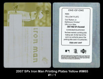 2007-SPx-Iron-Man-Printing-Plates-Yellow-IM65
