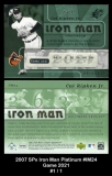 2007 SPx Iron Man Platinum #IM24 Game 2021