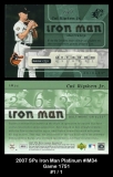 2007 SPx Iron Man Platinum #IM34 Game 1751