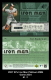 2007 SPx Iron Man Platinum #IM4 Game 2534