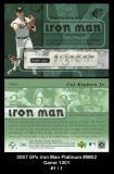 2007 SPx Iron Man Platinum #IM52 Game 1301