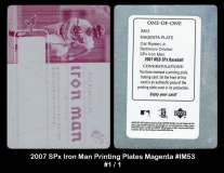 2007 SPx Iron Man Printing Plates Magenta #IM53