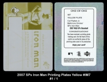 2007 SPx Iron Man Printing Plates Yellow #IM7