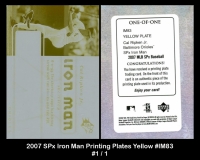 2007 SPx Iron Man Printing Plates Yellow #IM83