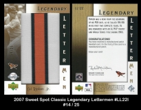 2007 Sweet Spot Classic Legendary Lettermen #LL22I