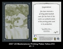 2007 UD Masterpieces Printing Plates Yellow #10