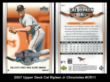 2007 Upper Deck Cal Ripken Jr Chronicles #CR11