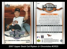2007 Upper Deck Cal Ripken Jr Chronicles #CR23