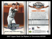 2007 Upper Deck Cal Ripken Jr Chronicles #CR26