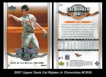 2007 Upper Deck Cal Ripken Jr Chronicles #CR30