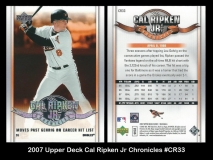 2007 Upper Deck Cal Ripken Jr Chronicles #CR33