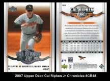 2007 Upper Deck Cal Ripken Jr Chronicles #CR48