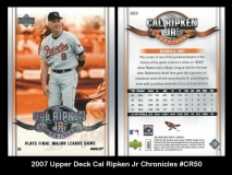 2007 Upper Deck Cal Ripken Jr Chronicles #CR50