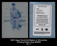 2007-Upper-Deck-Cal-Ripken-Jr-Chronicles-Printing-Plates-Cyan-CR50