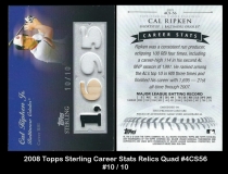 2008 Topps Sterling Career Stats Relics Quads #4CS56