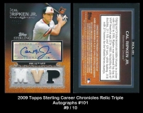 2009 Topps Sterling Career Chronicles Relics Triple Autographs #101