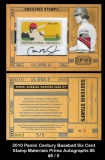 2010 Panini Century Baseball Six Cent Stamp Materials Prime Autographs #5