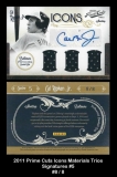 2011 Prime Cuts Icons Materials Trios Signatures #5