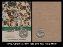 2012 Authenticated Ink 1960 Birth Year Nickel #NNO