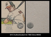 2012 Authenticated Ink 1982 Dime #NNO