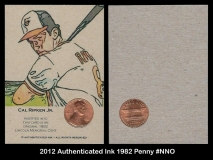 2012 Authenticated Ink 1982 Penny #NNO