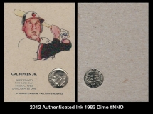 2012 Authenticated Ink 1983 Dime #NNO