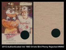 2012 Authenticated Ink 1983 Oriole Bird Penny Rejected #NNO